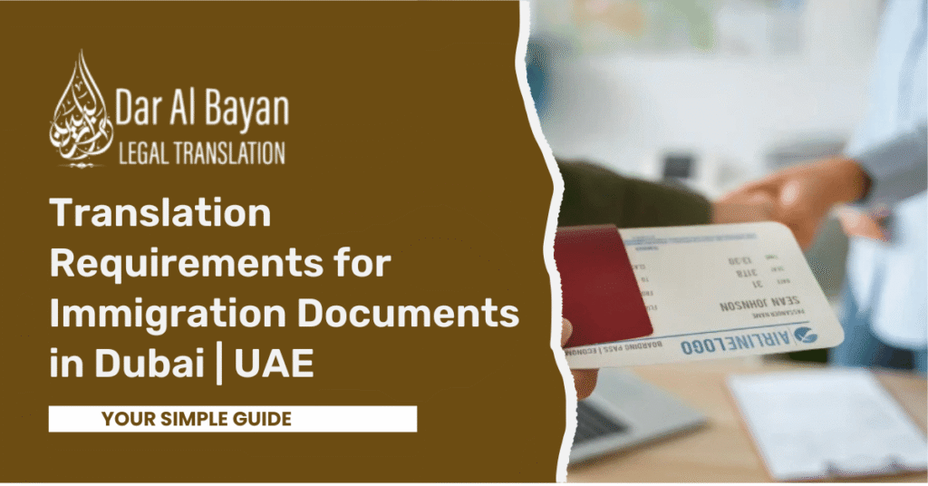 Powerful Requirements for Arabic Translation of Immigration Documents in Dubai