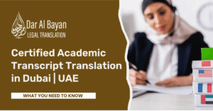 Certified Academic Transcript Translation in Dubai