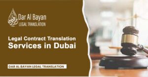 Legal Contract Translation Services in Dubai