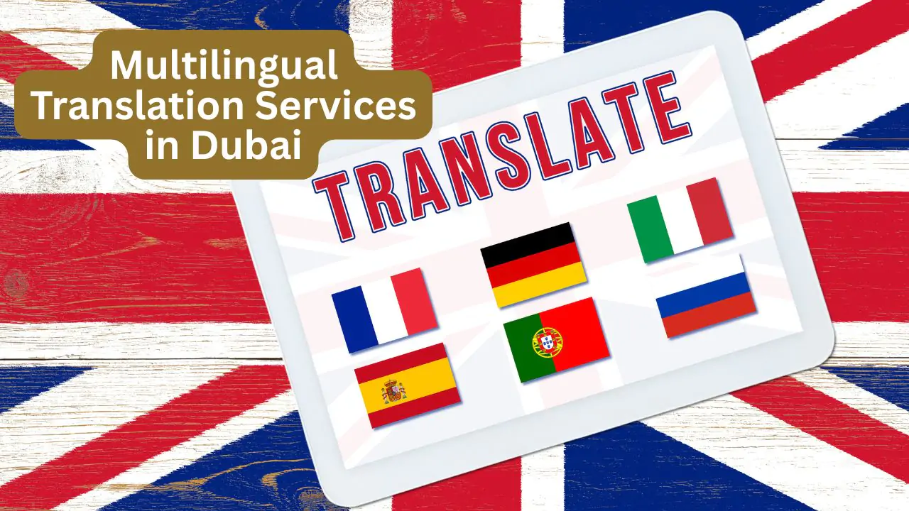 Multilingual translation services in Dubai