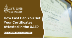 Fast Certificate Attestation in UAE