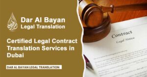 Certified Legal Contract Translation Services in Dubai