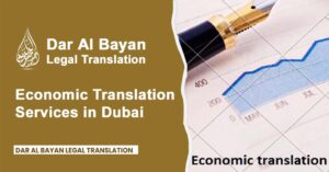 Economic Translation Services in Dubai