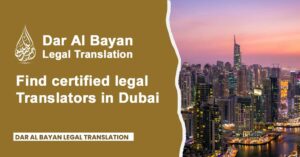 Find certified legal translators in Dubai