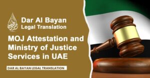 MOJ Attestation and Ministry of Justice Services in UAE