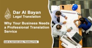 Why Your Business Needs a Professional Translation Service