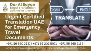 Urgent Certified Translation UAE for Emergency Travel Documents