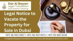 Legal Notice to Vacate the Property for Sale in Dubai