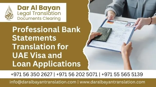 Professional Bank Statements Translation for UAE Visa and Loan Applications