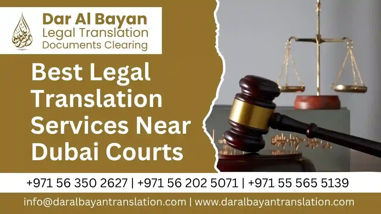 Legal Translation Services Near Dubai Courts