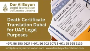 Death Certificate Translation for UAE Legal Purposes in Dubai