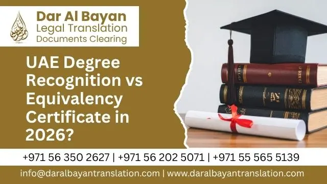 UAE Degree Recognition vs Equivalency Certificate in 2026