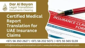 Medical report translation Dubai for UAE insurance claims – Dar Al Bayan Legal Translation