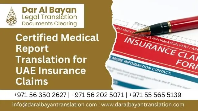 Medical report translation Dubai for UAE insurance claims – Dar Al Bayan Legal Translation