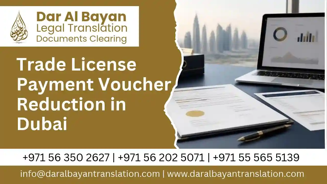 Trade License Payment Voucher Reduction in Dubai